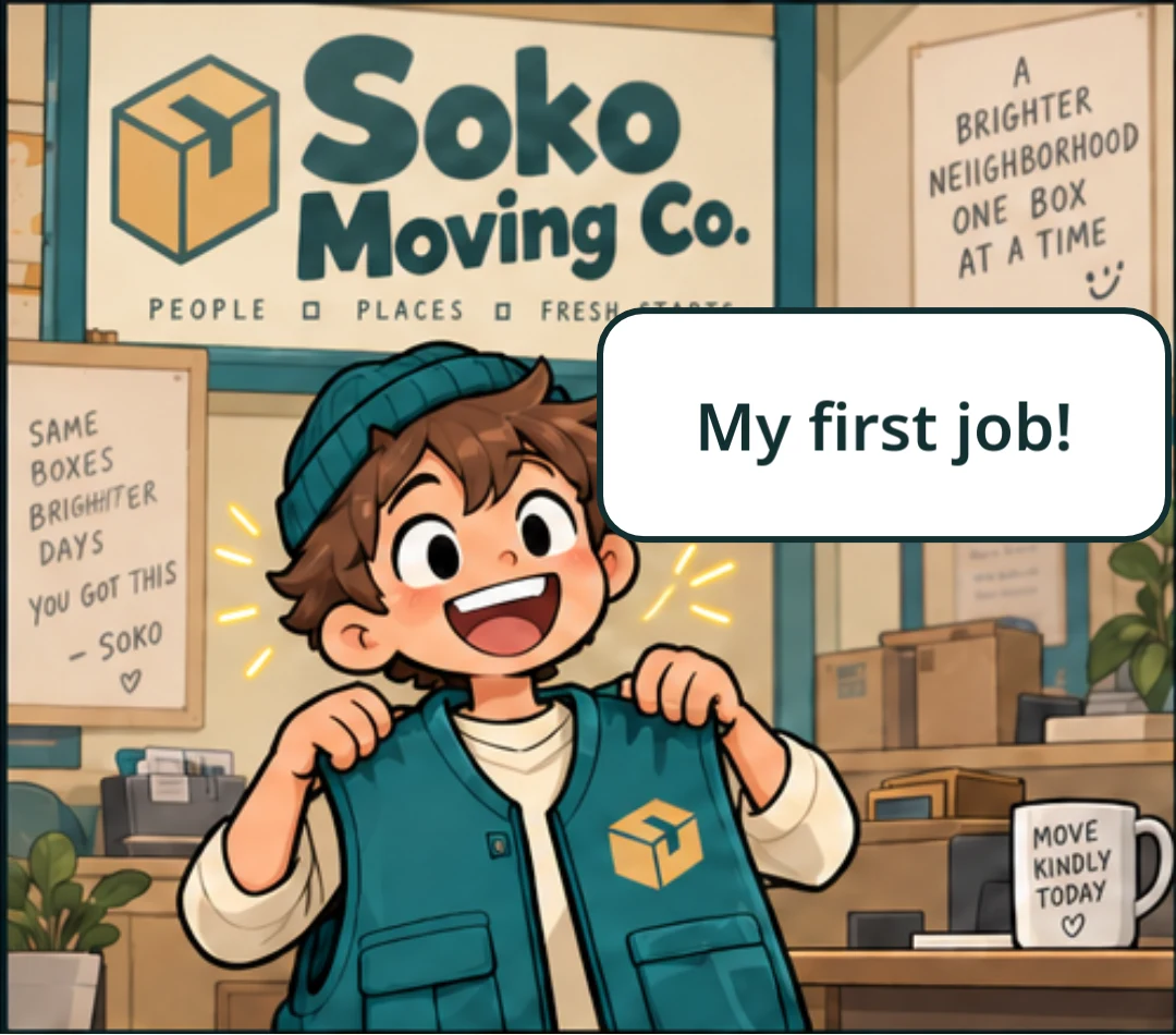 A new mover stands outside Soko Moving Co. and says, ‘My first job!’